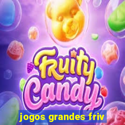 jogos grandes friv